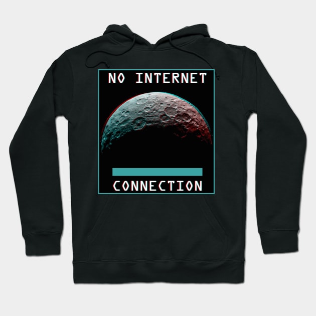 No Internet Connection Up Here Hoodie by RAdesigns